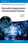 Biomedical Applications of Extracellular Vesicles - Zhenhua (Southern Medical University Li ; Xing-Jie (Chinese Academy of Sciences) Liang ; Ke (Columbia University Cheng - 9783527352128