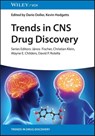 Trends in CNS Drug Discovery - Dario (iNeuro Therapeutics) Doller ; Kevin J. (Harvard Medical School) Hodgetts - 9783527352807