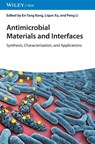 Antimicrobial Materials and Interfaces, 2 Volumes - En-Tang (Southwest University (SWU) Kang ; Liqun (Southwest University (SWU) Xu ; Peng (Northwestern Polytechnical University (NPU) Li - 9783527353828