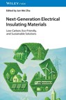 Next-Generation Electrical Insulating Materials - Jun-Wei (University of Science and Technology Beijing Zha - 9783527355709