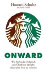 Onward - Howard Schultz ; Joanne Gordon ; Marlies Ferber ; Kirsten Arend-Wagener - 9783527507566