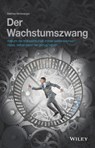Der Wachstumzwang - Mathias Binswanger - 9783527509751