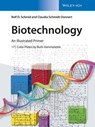Biotechnology - Claudia Schmidt-Dannert ; Rolf D. Schmid - 9783527677474