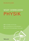 Wiley-Schnellkurs Physik - Wilhelm Kulisch - 9783527690213
