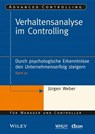 Verhaltensanalyse im Controlling - Stefan Linder ; Maximilian Riesenhuber ; Eric Zayer ; Jürgen Weber - 9783527691432