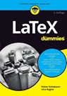 LaTeX fur Dummies - Rainer Griesbaum ; Ivica Rogina - 9783527721115