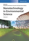 Nanotechnology in Environmental Science - Chaudhery Mustansar Hussain ; Ajay Kumar Mishra - 9783527808861