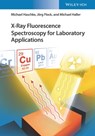X-Ray Fluorescence Spectroscopy for Laboratory Applications - Michael Haschke ; Michael Haller ; Jörg Flock - 9783527816620