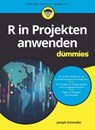 R in Projekten anwenden für Dummies - Joseph Schmuller - 9783527817986