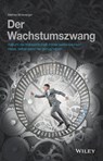 Der Wachstumzwang - Mathias Binswanger - 9783527822041