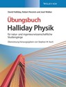 Halliday Physik für natur- und ingenieurwissenschaftliche Studiengänge - David Halliday ; Robert Resnick ; Jearl Walker ; Stephan W. Koch - 9783527822683