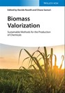 Biomass Valorization - Davide Ravelli ; Chiara Samori - 9783527825035