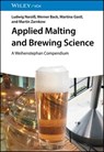 Applied Malting and Brewing Science - Ludwig Narziß ; Werner Back ; Martina Gastl ; Martin Zarnkow - 9783527827145