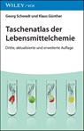 Taschenatlas der Lebensmittelchemie - Georg Schwedt ; Klaus Günther - 9783527832491