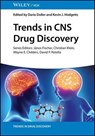 Trends in CNS Drug Discovery - János Fischer ; Christian Klein ; Wayne E. Childers ; David P. Rotella - 9783527844685