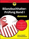 Bilanzbuchhalter-Prüfung Band I für Dummies - Hans J. Nicolini ; Udo Cremer ; Ulrich E. Schwiete ; Sigrid Matthes ; Knud Rosenboom ; Alexander Betov - 9783527847846