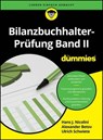 Bilanzbuchhalter-Prüfung Band II für Dummies - Hans J. Nicolini ; Udo Cremer ; Ulrich E. Schwiete ; Sigrid Matthes ; Knud Rosenboom ; Alexander Betov - 9783527847853