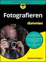 Fotografieren für Dummies - Manfred Görgens - 9783527849864