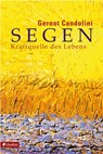 Segen - Gernot Candolini - 9783532624470