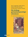 Die Anfänge germanischsprachiger Literaturen - Paul Langeslag ; Heike Sahm ; Roland Scheel - 9783534640720