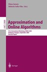 Approximation and Online Algorithms - Klaus Jansen ; Roberto Solis-Oba - 9783540210795