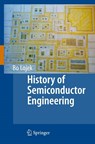 History of Semiconductor Engineering - Bo Lojek - 9783540342571