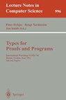 Types for Proofs and Programs - Peter Dybjer ; Bengt Nordström ; Jan Smith - 9783540605799