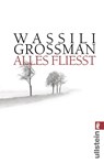 Alles fließt - Wassili Grossman - 9783548060057