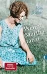 Wenn Martha tanzt - Tom Saller - 9783548060521