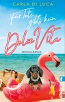 Für Tote gibt's kein Dolce Vita - Carla di Luca - 9783548063621