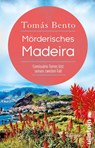Mörderisches Madeira - Tomás Bento - 9783548064208
