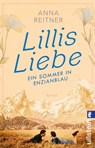 Lillis Liebe - Ein Sommer in Enzianblau - Anna Reitner - 9783548064888