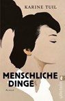 Menschliche Dinge - Karine Tuil - 9783548065281