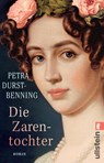 Die Zarentochter - Petra Durst-Benning - 9783548065410