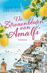 Die Zitronenblüten von Amalfi - Roberta Gregorio - 9783548066165