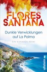 Dunkle Verwicklungen auf La Palma - Flores & Santana - 9783548068916