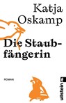 Die Staubfängerin - Katja Oskamp - 9783548070032