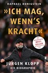'Ich mag, wenn's kracht.' - Raphael Honigstein - 9783548070223