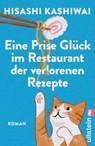 Eine Prise Glück im Restaurant der verlorenen Rezepte - Hisashi Kashiwai - 9783548074085