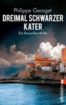 Dreimal schwarzer Kater - Philippe Georget - 9783548286143