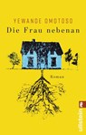 Die Frau nebenan - Yewande Omotoso - 9783548290539