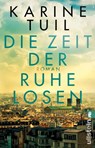 Die Zeit der Ruhelosen - Karine Tuil - 9783548290546