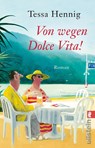 Von wegen Dolce Vita! - Tessa Hennig - 9783548291819