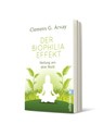 Der Biophilia-Effekt - Clemens G. Arvay - 9783548376592