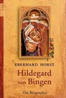 Hildegard von Bingen - Eberhard Horst - 9783548602080