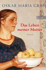 Das Leben meiner Mutter - Oskar Maria Graf - 9783548609126