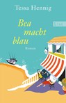 Bea macht blau - HENNIG,  Tessa - 9783548613482