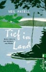 Tief im Land - ANSELL,  Neil - 9783548746531