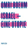 Israel - eine Utopie - Omri Boehm - 9783549100073