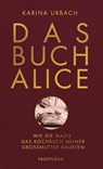 Das Buch Alice - Karina Urbach - 9783549100080